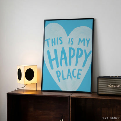 「This is My Happy Place」タイポグラフィポスター - Ink Jp