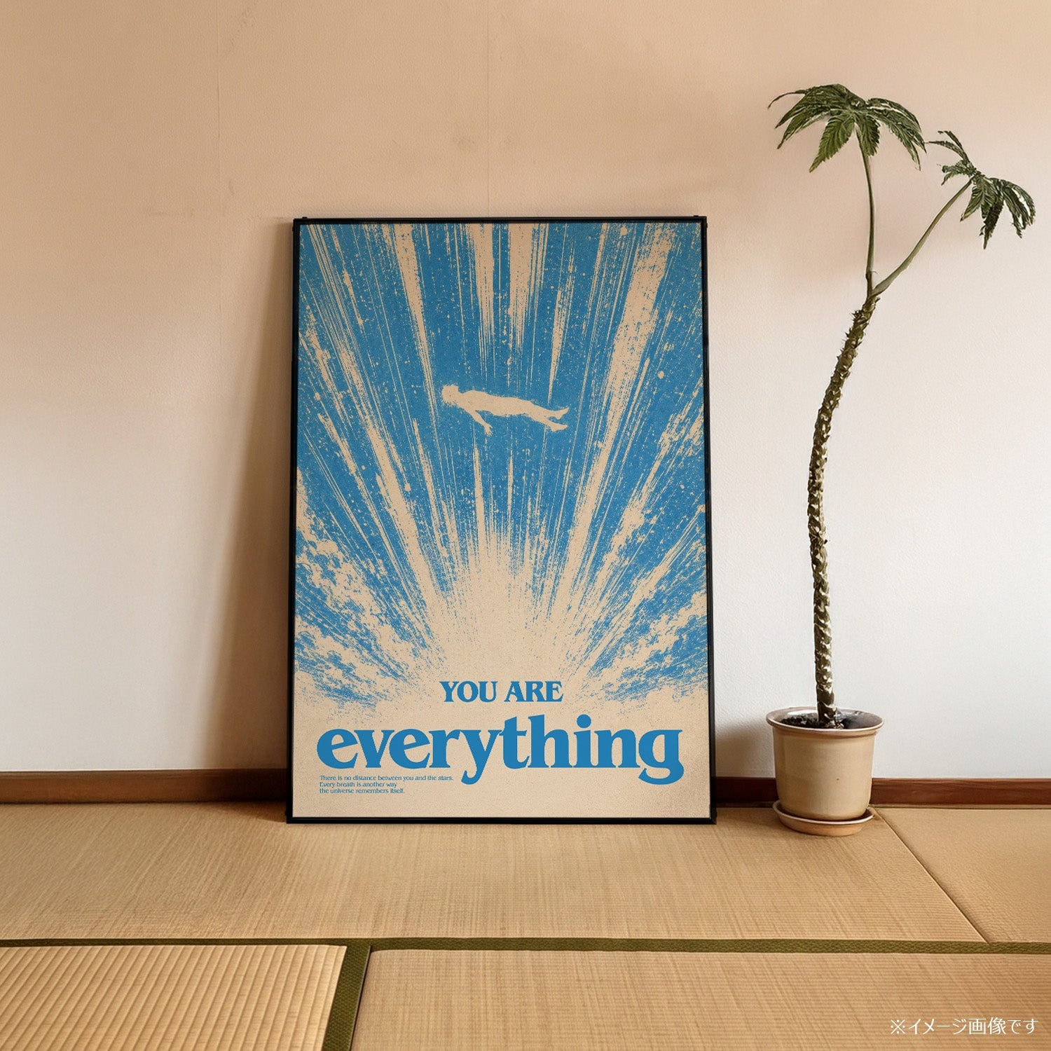 「YOU ARE everything」モチベーションポスター - Ink Jp
