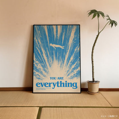 「YOU ARE everything」モチベーションポスター - Ink Jp